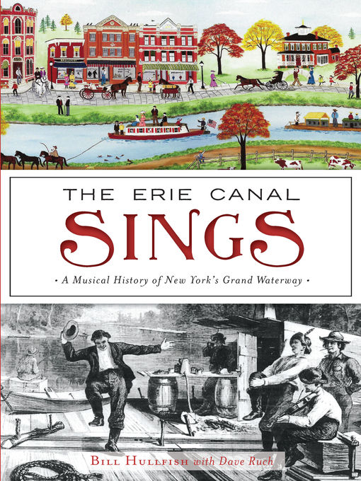 Title details for The Erie Canal Sings by Bill Hullfish - Available